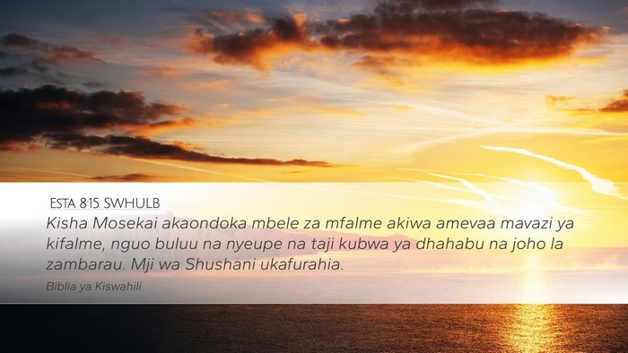 Esta 8:15 SWHULB Bible Verse Image