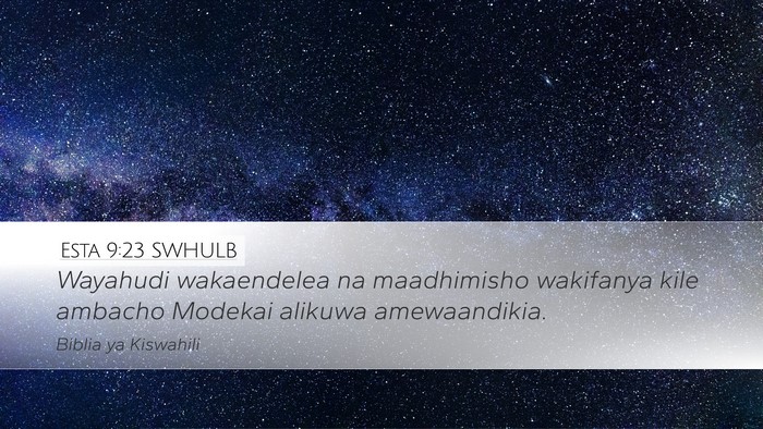 Esta 9:23 SWHULB Desktop Wallpaper - Wayahudi wakaendelea na maadhimisho wakifanya - Desktop Bible Verse Wallpaper