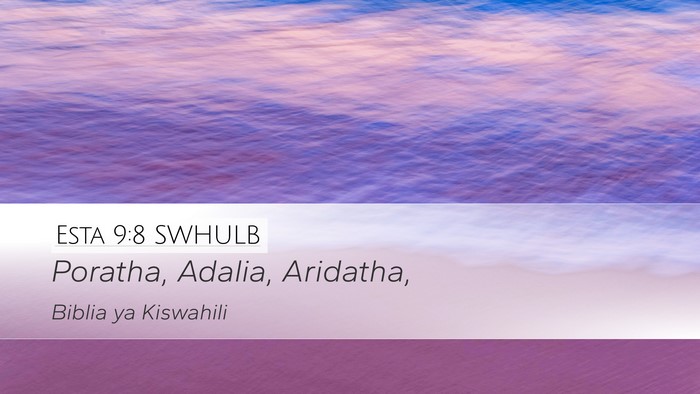Esta 9:8 SWHULB Desktop Wallpaper - Poratha, Adalia, - Desktop Bible Verse Wallpaper