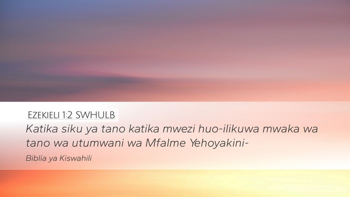 Ezekieli 1:2 SWHULB Bible Verse Image