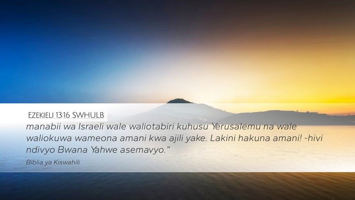 Ezekieli 13:16 SWHULB Bible Verse Image