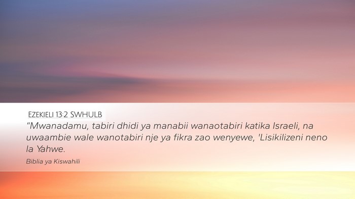 Ezekieli 13:2 SWHULB Bible Verse Image