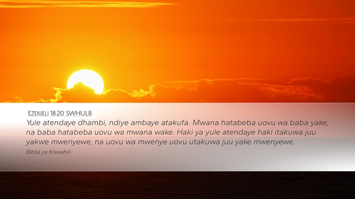 Ezekieli 18:20 SWHULB Bible Verse Image