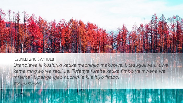 Ezekieli 21:10 SWHULB Bible Verse Image