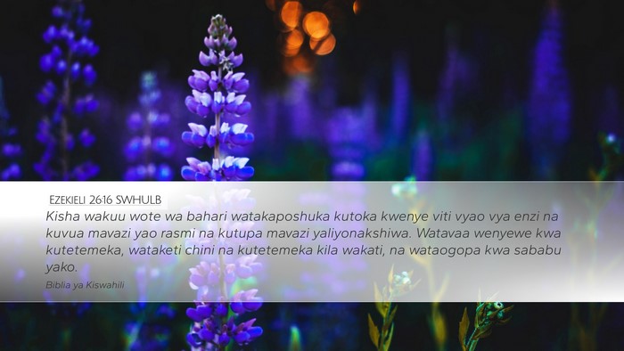 Ezekieli 26:16 SWHULB Bible Verse Image