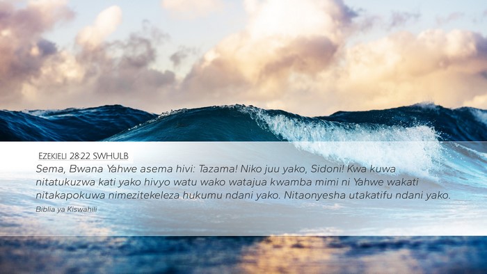 Ezekieli 28:22 SWHULB Bible Verse Image
