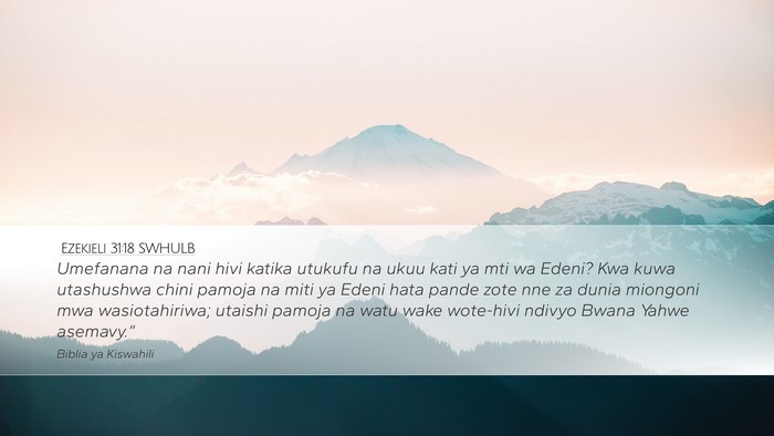 Ezekieli 31:18 SWHULB Bible Verse Image