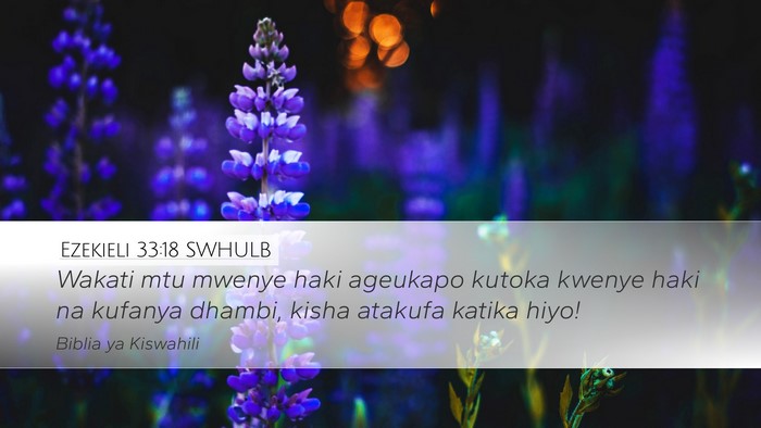 Ezekieli 33:18 SWHULB Bible Verse Image