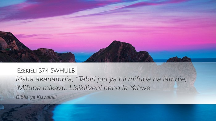 Ezekieli 37:4 SWHULB Bible Verse Image