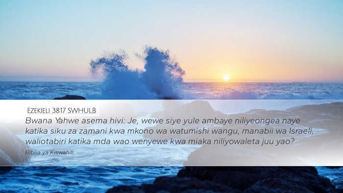 Ezekieli 38:17 SWHULB Bible Verse Image