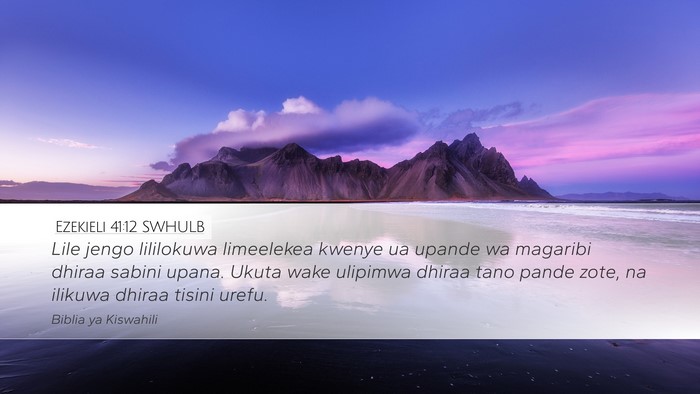Ezekieli 41:12 SWHULB Bible Verse Image