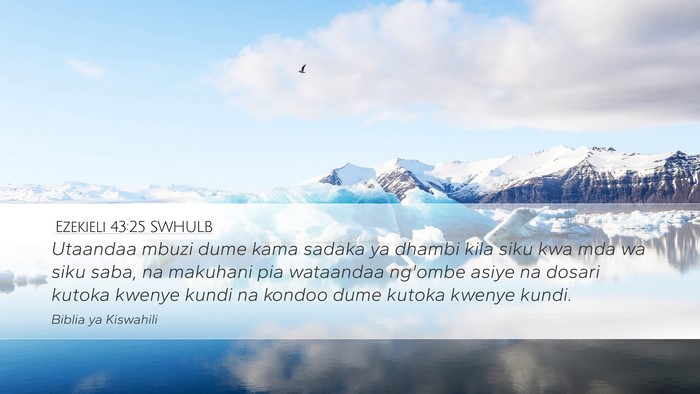 Ezekieli 43:25 SWHULB Bible Verse Image