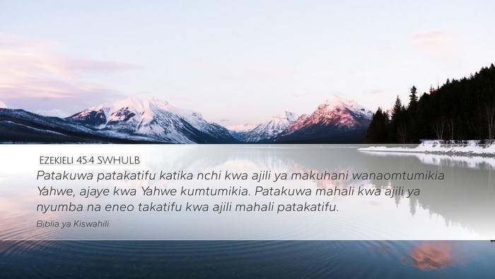 Ezekieli 45:4 SWHULB Bible Verse Image