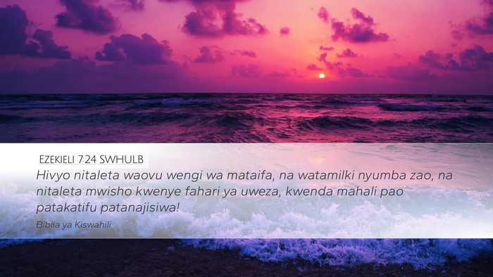 Ezekieli 7:24 SWHULB Bible Verse Image