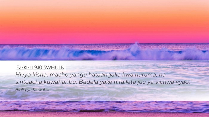 Ezekieli 9:10 SWHULB Bible Verse Image