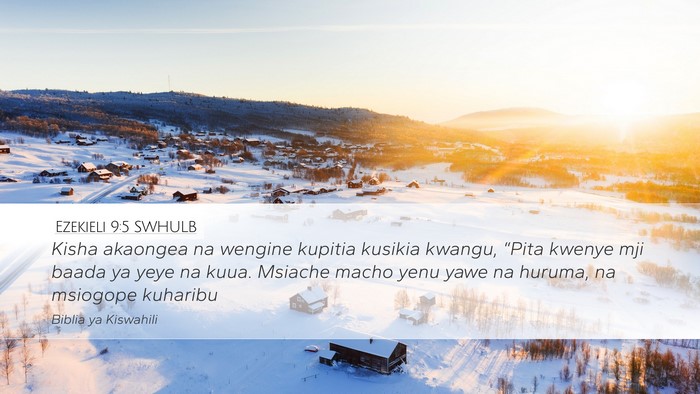 Ezekieli 9:5 SWHULB Bible Verse Image