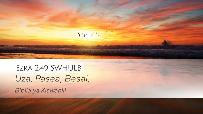 Ezra 2:49 SWHULB Bible Verse Image