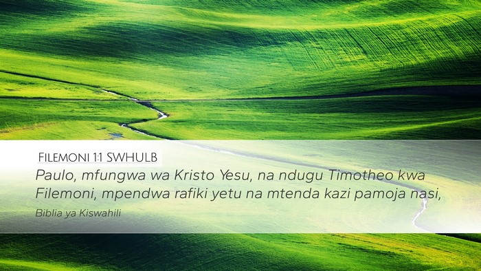 Filemoni 1:1 SWHULB Desktop Wallpaper - Paulo, mfungwa wa Kristo Yesu, na ndugu Timotheo - Desktop Bible Verse Wallpaper