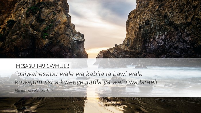 Hesabu 1:49 SWHULB Bible Verse Image