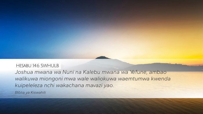 Hesabu 14:6 SWHULB Bible Verse Image