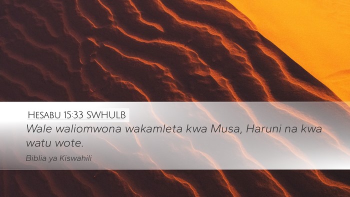 Hesabu 15:33 SWHULB Bible Verse Image