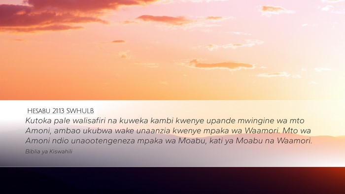 Hesabu 21:13 SWHULB Bible Verse Image