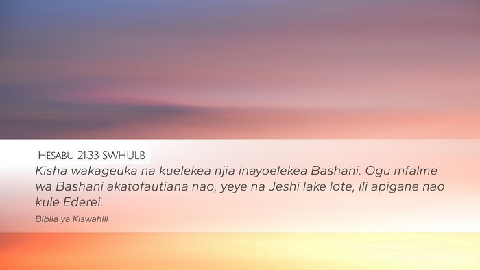 Hesabu 21:33 SWHULB Bible Verse Image
