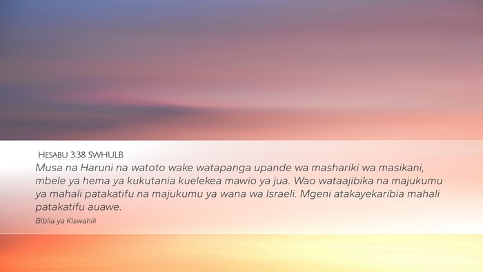 Hesabu 3:38 SWHULB Bible Verse Image