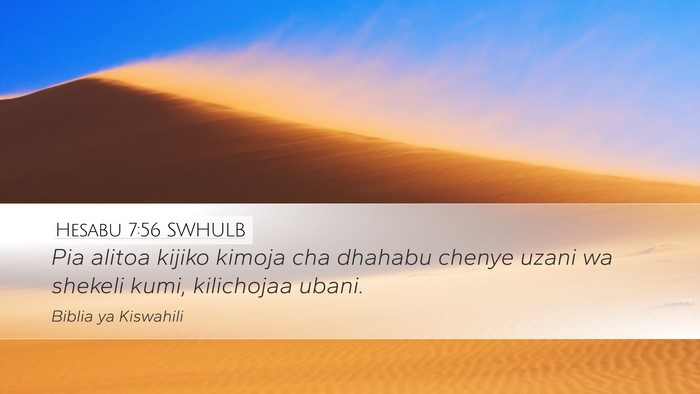 Hesabu 7:56 SWHULB Desktop Wallpaper - Pia alitoa kijiko kimoja cha dhahabu chenye uzani - Desktop Bible Verse Wallpaper