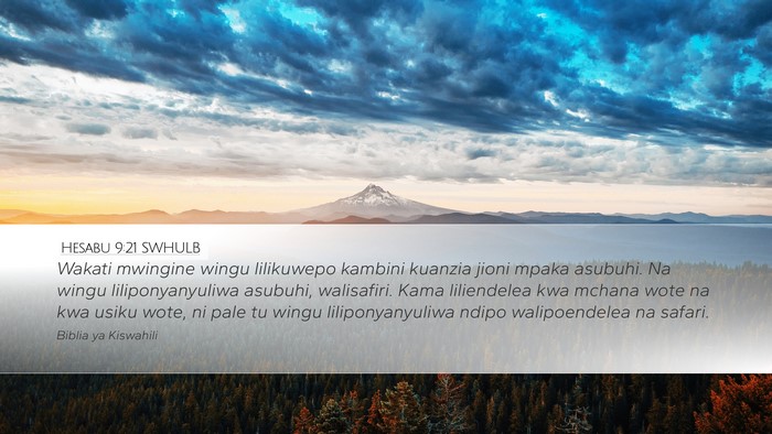Hesabu 9:21 SWHULB Desktop Wallpaper - Wakati mwingine wingu lilikuwepo kambini kuanzia - Desktop Bible Verse Wallpaper