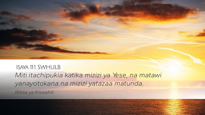 Isaya 11:1 SWHULB Bible Verse Image