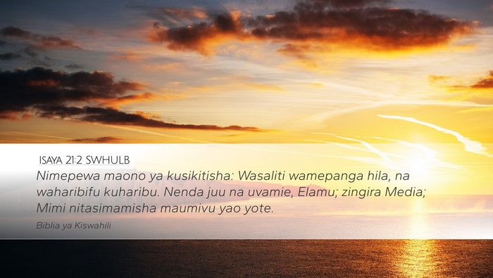 Isaya 21:2 SWHULB Bible Verse Image