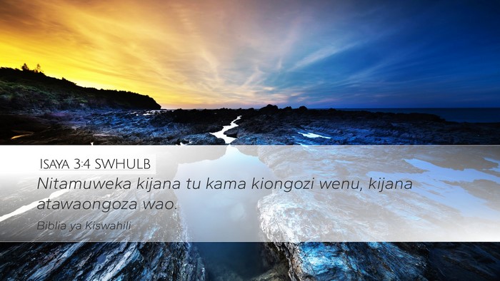 Isaya 3:4 SWHULB Bible Verse Image