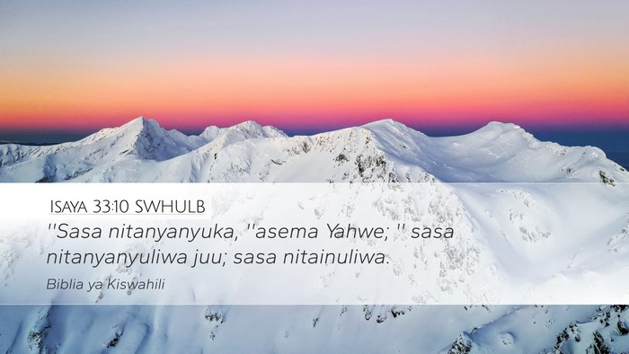 Isaya 33:10 SWHULB Bible Verse Image