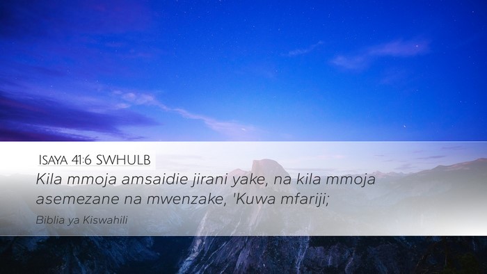 Isaya 41:6 SWHULB Bible Verse Image