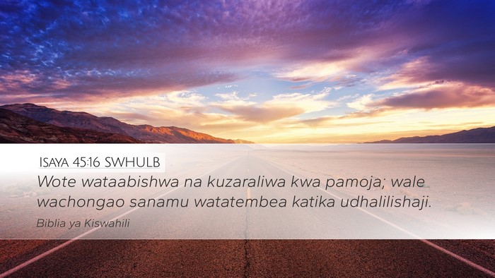 Isaya 45:16 SWHULB Bible Verse Image