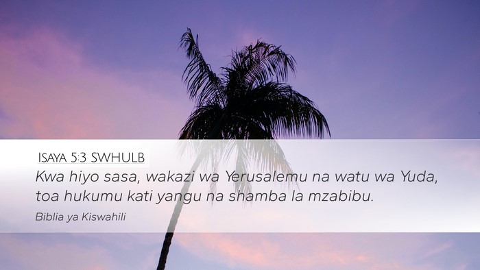 Isaya 5:3 SWHULB Bible Verse Image
