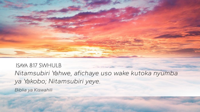 Isaya 8:17 SWHULB Bible Verse Image