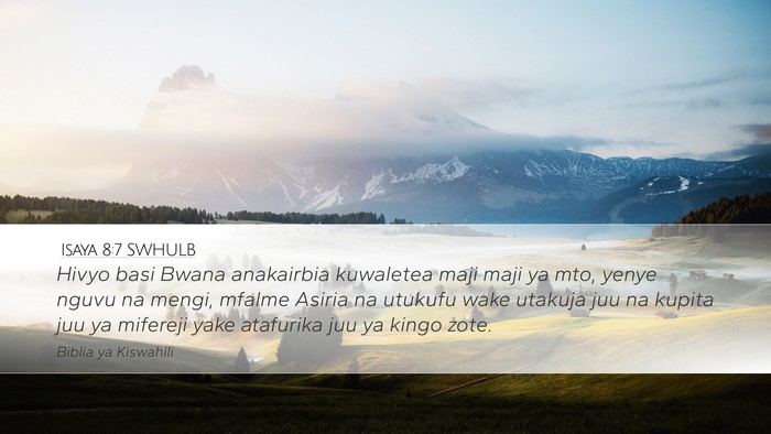 Isaya 8:7 SWHULB Bible Verse Image