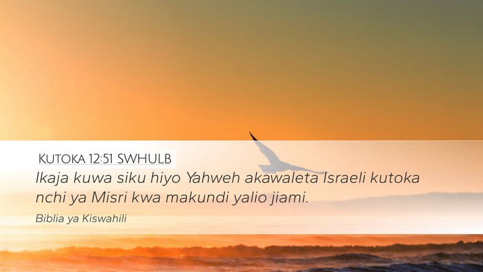 Kutoka 12:51 SWHULB Bible Verse Image