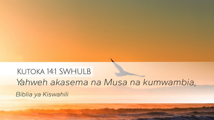 Kutoka 14:1 SWHULB Bible Verse Image