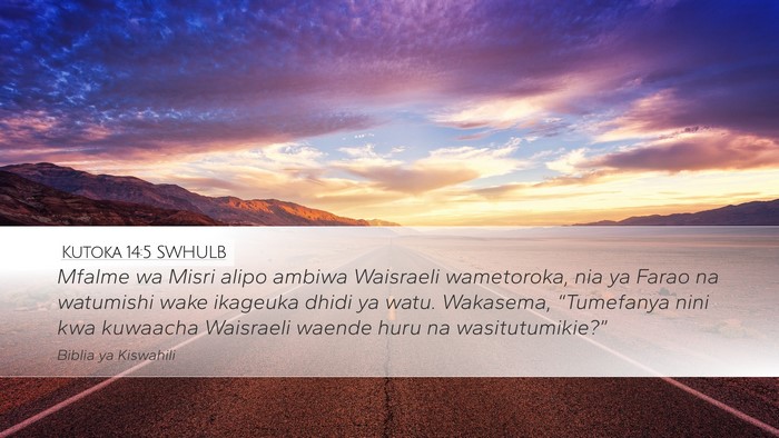 Kutoka 14:5 SWHULB Bible Verse Image
