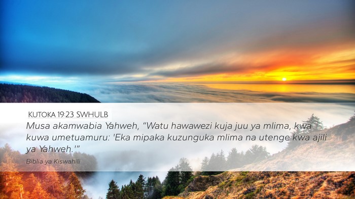 Kutoka 19:23 SWHULB Bible Verse Image