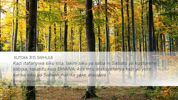 Kutoka 31:15 SWHULB Bible Verse Image