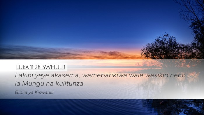Luka 11:28 SWHULB Bible Verse Image