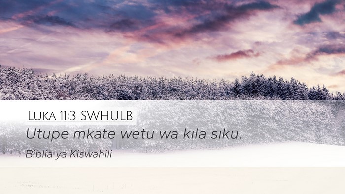 Luka 11:3 SWHULB Bible Verse Image