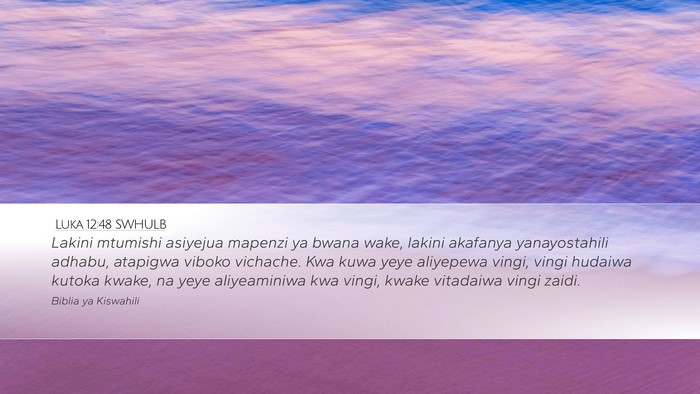 Luka 12:48 SWHULB Bible Verse Image