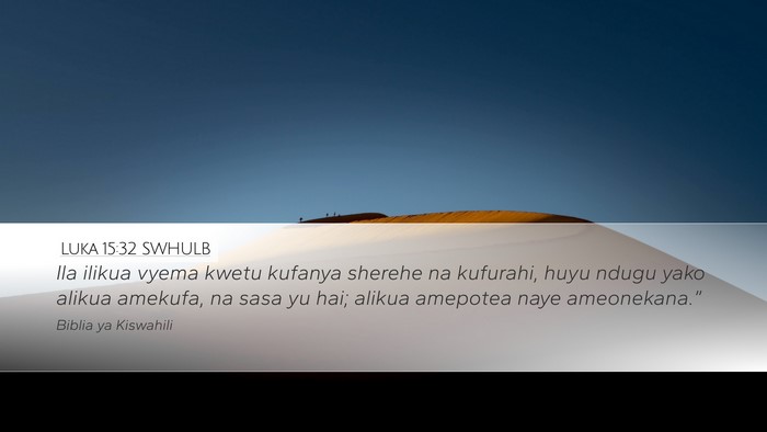 Luka 15:32 SWHULB Bible Verse Image