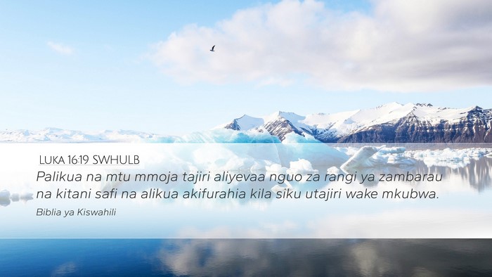 Luka 16:19 SWHULB Bible Verse Image
