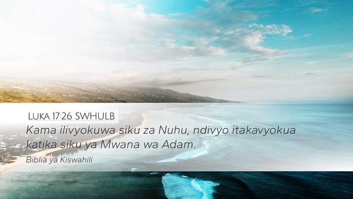 Luka 17:26 SWHULB Bible Verse Image